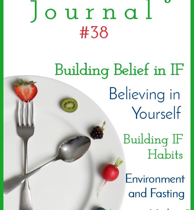 Intermittent Fasting Journal #38