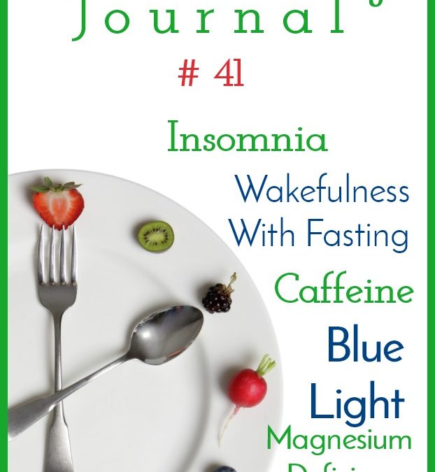 Intermittent Fasting Journal #41