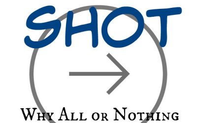 Fast Shot: Why All or Nothing Has Never Worked for Me