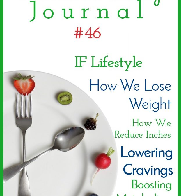 Intermittent Fasting Journal #46