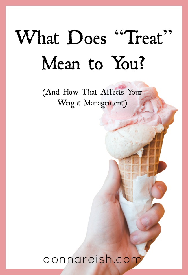 what-does-treat-mean-to-you-and-how-that-affects-your-weight