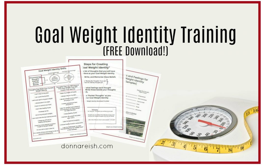 Goal Weight Identity Training (Free Download!)